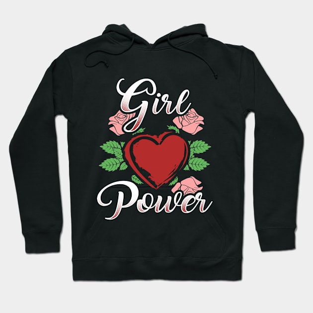 Girl Power Feminism Pro Women Hoodie by Jonny1223